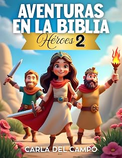 Portada de Aventuras en la Biblia: Héroes 2
